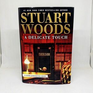 A Delicate Touch Stuart Woods-2018-Hardcover-1st/1st-Stone Barrington-Excellent